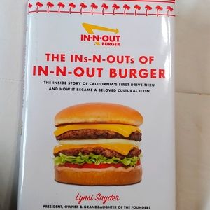 The INs-N- OUT of IN- N-OUT Burger  Autographed New